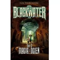 Magia i ogień. Blackwater. Tom 2 - Science-fiction - miniaturka - grafika 1
