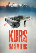 Powieści sensacyjne - Kurs na śmierć | - miniaturka - grafika 1