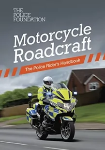 STATIONARY OFFICE Motorcycle Roadcraft: The Police Rider's Handbook - Pozostałe książki - miniaturka - grafika 2