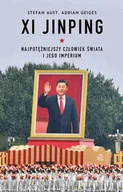 E-booki - literatura faktu - Xi Jinping. Najpotężniejszy człowiek świata i jego imperium - miniaturka - grafika 1