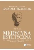 Książki medyczne - Medycyna estetyczna. Podręcznik dla studentów kosmetologii. Tom 2 - miniaturka - grafika 1