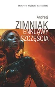 Horror, fantastyka grozy - Enklawy szczęścia. Dzieła 3 - miniaturka - grafika 1