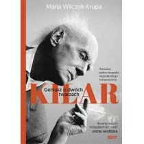 Znak Maria Wilczek-Krupa Kilar. Geniusz o dwóch twarzach