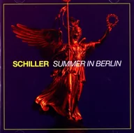 Muzyka klubowa, dance - Schiller - Summer In Berlin - miniaturka - grafika 1