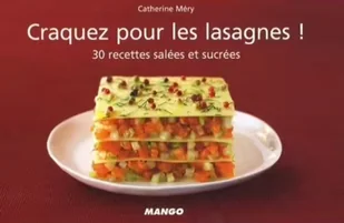 Craquez pour les lasagnes! 30 recettes salées et sucrées - Ciasta, desery, wypieki - miniaturka - grafika 1