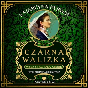 Czarna walizka. Wszystko dla ciebie Katarzyna Ryrych - Audiobooki - literatura popularnonaukowa - miniaturka - grafika 1