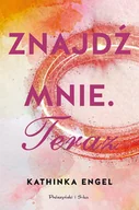 Opowiadania - Znajdź Mnie Teraz Kathinka Engel - miniaturka - grafika 1