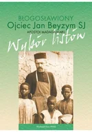 Religia i religioznawstwo - Błogosławiony Ojciec Jan Beyzym SJ Apostoł Madagaskaru. Wybór listów - miniaturka - grafika 1