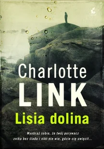 Sonia Draga Charlotte Link Lisia dolina - Thrillery - miniaturka - grafika 3