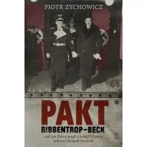 Rebis Pakt Ribbentrop-Beck - Piotr Zychowicz - Historia Polski - miniaturka - grafika 1