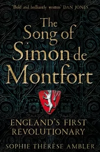 Pan macmillan The Song of Simon de Montfort. England''s First Revolutionary - Książki do nauki języka angielskiego - miniaturka - grafika 1