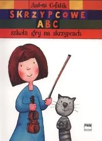 Skrzypcowe ABC - Cofalik Antoni - Książki o muzyce - miniaturka - grafika 2