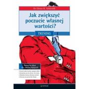 Poradniki psychologiczne - Sensus Jak zwiększyć poczucie własnej wartości$61 Trening Glenn R. Schiraldi - miniaturka - grafika 1