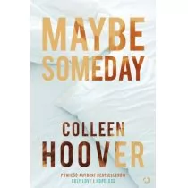 Otwarte Maybe Someday - Colleen Hoover - Powieści Otwarte Maybe Someday - Colleen Hoover - Powieści - miniaturka - grafika 1