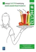 Podręczniki dla szkół zawodowych - Zeszyt GASTROnomiczny. Zbiór zadań... cz.2 - miniaturka - grafika 1