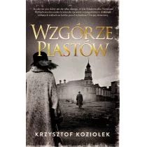 WZGÓRZE PIASTÓW Krzysztof Koziołek - Kryminały - miniaturka - grafika 1