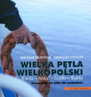 Przewodniki - Wielka pętla Wielkopolski - miniaturka - grafika 1