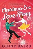 Pozostałe książki - Christmas Eve Love Story: A Time Travel Holiday Romance Full of Christmas Magic - miniaturka - grafika 1