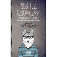 Dom i ogród - Pies też człowiek$568 - Katedra Wydawnictwo Naukowe - miniaturka - grafika 1
