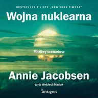 Audiobooki - literatura faktu - Wojna nuklearna. Możliwy scenariusz - miniaturka - grafika 1
