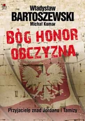 Pamiętniki, dzienniki, listy - Bóg, honor, obczyzna - Władysław Bartoszewski, Michał Komar - miniaturka - grafika 1