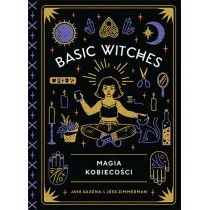 Basic Witches Magia w codzienności Zimmerman Jess Saxena Jaya - Poradniki hobbystyczne Basic Witches Magia w codzienności Zimmerman Jess Saxena Jaya - Poradniki hobbystyczne - miniaturka - grafika 1