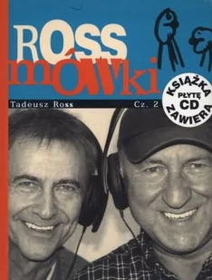 Rossmówki cz.2 - Tadeusz Ross - Wywiady - miniaturka - grafika 1