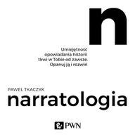 Audiobooki - biznes i ekonomia - Narratologia Paweł Tkaczyk - miniaturka - grafika 1