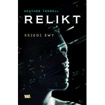 YA! GW Foksal Relikt. Księgi Ewy - Heather Terrell - Fantasy - miniaturka - grafika 2