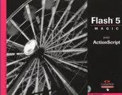 Systemy operacyjne i oprogramowanie - Flash 5 Magic With ActionScript - miniaturka - grafika 1