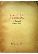 Historia Polski - Biblioteka narodowa w latach 1945 - 1956 - miniaturka - grafika 1