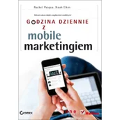 Podręczniki dla szkół wyższych - Godzina dziennie z mobile marketingiem - miniaturka - grafika 1