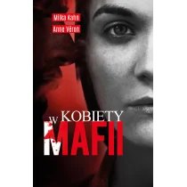 Muza Kobiety w mafii - MILKA KAHN, ANNE VERON - Felietony i reportaże - miniaturka - grafika 2