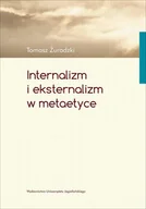 Filozofia i socjologia - Internalizm i eksternalizm w metaetyce - Żuradzki Tomasz - miniaturka - grafika 1