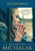 Proza - Katarzyna Michalak Bezdomna - miniaturka - grafika 1
