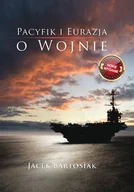 Historia świata - Pacyfik i Eurazja. O wojnie. wydanie 2 - miniaturka - grafika 1