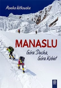 Manaslu. Góra Ducha, Góra Kobiet - E-booki - literatura faktu - miniaturka - grafika 1