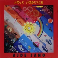 Folk - Folk Forever: Ajde Jano [CD] - miniaturka - grafika 1