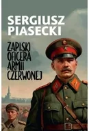Powieści - Zapiski oficera Armii Czerwonej - Sergiusz Piasecki - miniaturka - grafika 1
