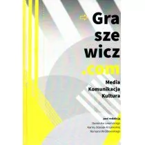 Libron Graszewicz.com. Media - Komunikacja - Kultura Dominik Lewiński, Karina Stasiuk-Krajewska, Roman Wróblewski - Książki o kinie i teatrze - miniaturka - grafika 1