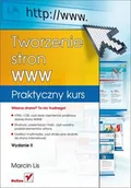 E-booki - informatyka - Tworzenie stron WWW. Praktyczny kurs. Wydanie II - miniaturka - grafika 1