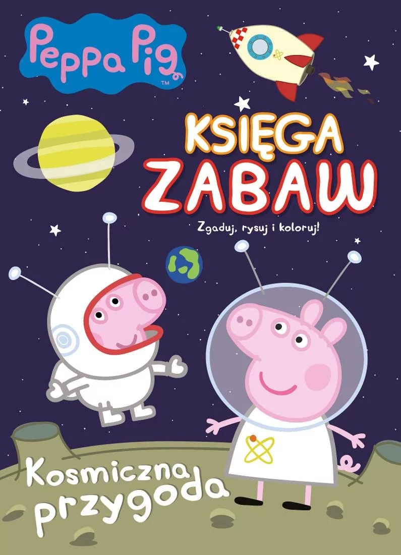 Kosmiczna przygoda Peppa Pig Księga zabaw Opracowanie zbiorowe LETNIA WYPRZEDAŻ DO 80%