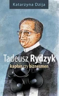 E-booki - biografie - Tadeusz Rydzyk. Kapłan czy biznesmen - miniaturka - grafika 1