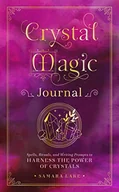 Pozostałe książki - Crystal Magic Journal: Spells, Rituals, and Writing Prompts to Harness the Power of Crystals: 14 - miniaturka - grafika 1
