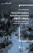 Kulturoznawstwo i antropologia - Instytut Pileckiego Kościół wobec totalitaryzmów 1917-1989 - miniaturka - grafika 1