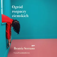 Audiobooki - literatura piękna - Ogród rozpaczy ziemskich - miniaturka - grafika 1