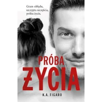 Foksal Próba życia. Rozchwiani. Tom 3 wyd. kieszonkowe K.a. Figaro - Romanse - miniaturka - grafika 1