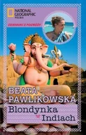 Felietony i reportaże - Blondynka w Indiach - miniaturka - grafika 1