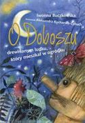 Powieści i opowiadania - Bis O Doboszu drewnianym ludku, który mieszkał w ogródku - Iwonna Buczkowska - miniaturka - grafika 1