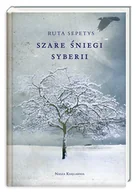 Literatura obyczajowa - Szare śniegi Syberii - miniaturka - grafika 1